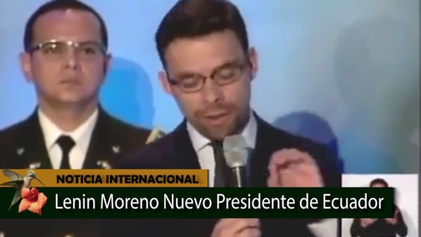 Lenin Moreno Nuevo Presidente de Ecuador